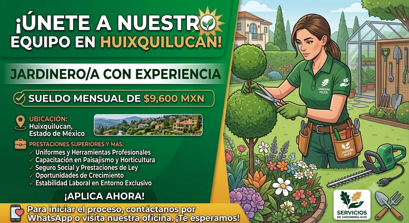 Jardinero/a con Experiencia en Huixquilucan