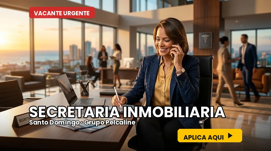 Secretaria con Conocimiento Inmobiliario en Santo Domingo